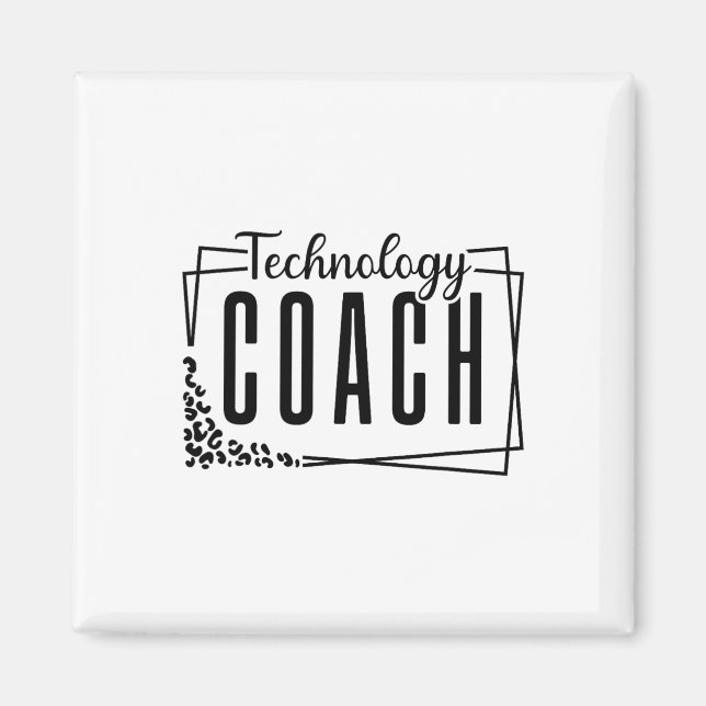 Instructional Technology Coach Cool Design For Tea Magnet (Front)