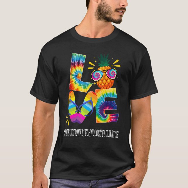 Instructional Technology Facilitator Love Pineappl T-Shirt (Front)
