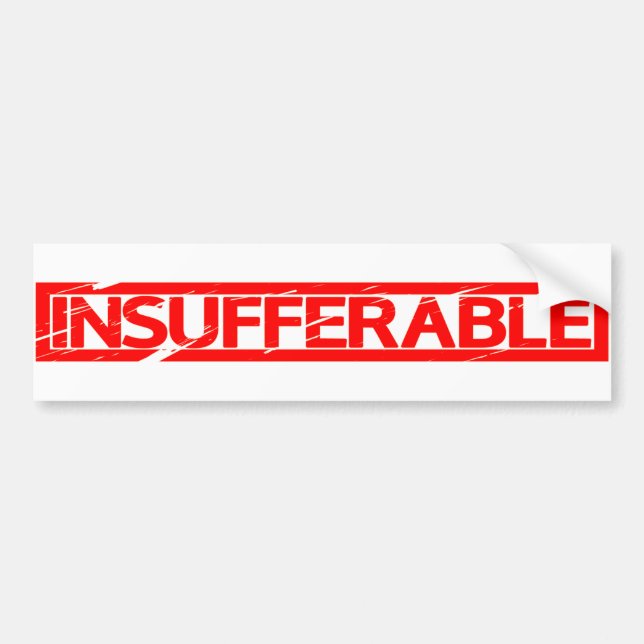 Insufferable Stamp Bumper Sticker (Front)