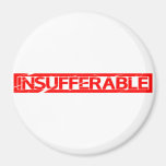 Insufferable Stamp Magnet