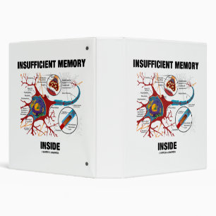 Insufficient Memory Inside Neuron Synapse Humor 3 Ring Binder