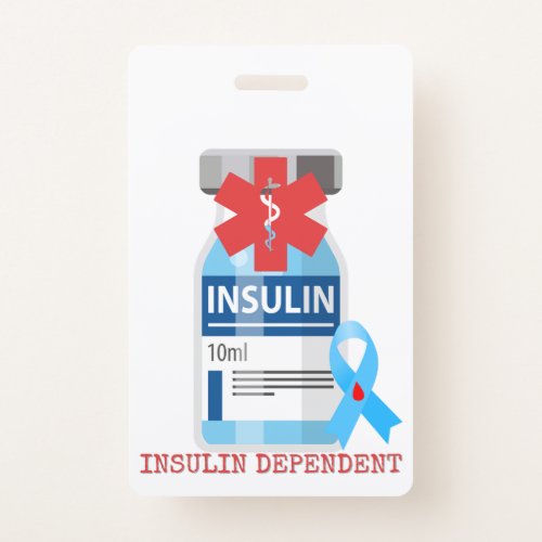 Insulin Dependent Diabetic Emergency Alert Badge