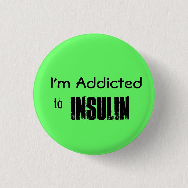 Insulin Pinback Button (Front)