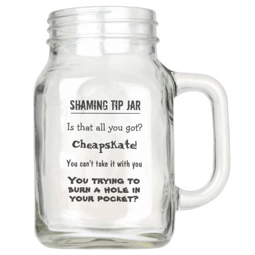 Insulting Bitter Funny Shaming Tip Jar for Sale