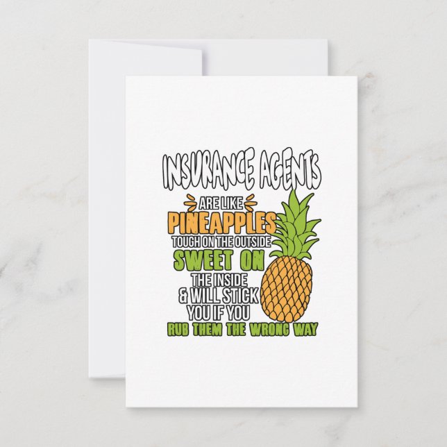 Insurance Agents Are Like Pineapples. Thank You Card (Front)