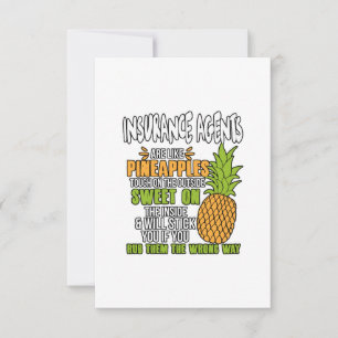 Insurance Agents Are Like Pineapples. Thank You Card