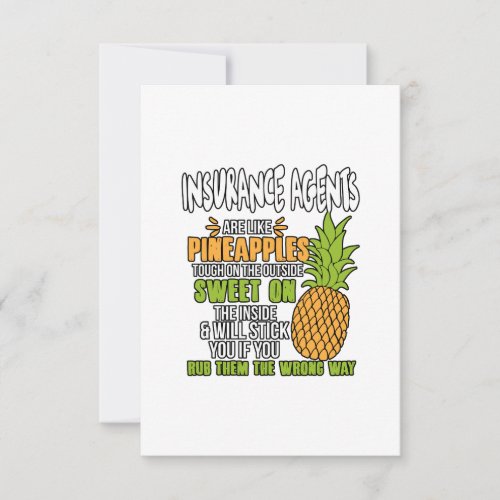 Insurance Agents Are Like Pineapples Thank You Card