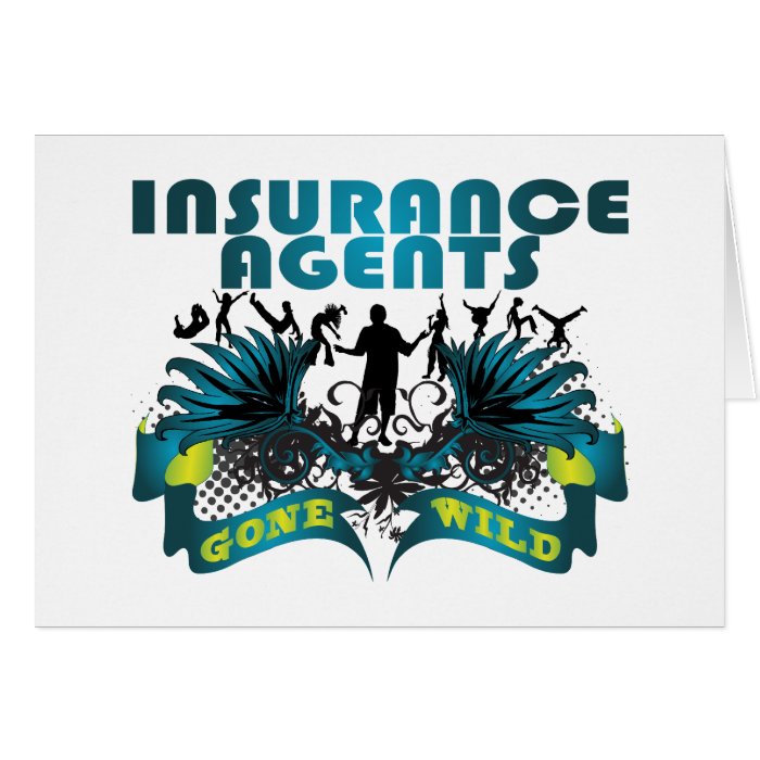 Insurance Agents Gone Wild Greeting Card