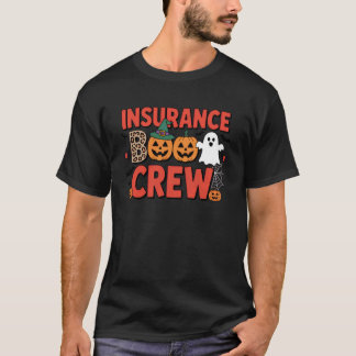 Insurance Boo Crew Halloween Theme For Spooky Offi T-Shirt