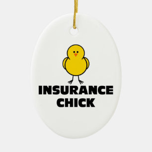 Insurance Chick Ceramic Ornament