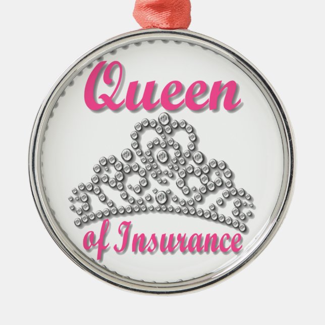 Insurance Queen Metal Ornament (Front)