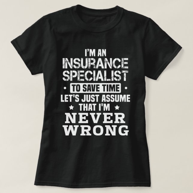 Insurance Specialist T-Shirt (Design Front)