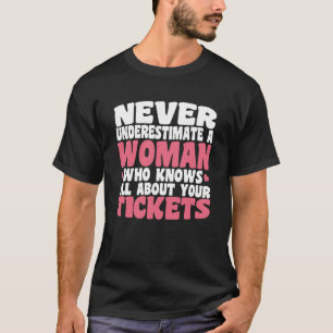 Insurance Woman Knows All About Tickets Insurance T-Shirt