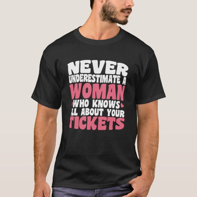 Insurance Woman Knows All About Tickets Insurance T-Shirt (Front)