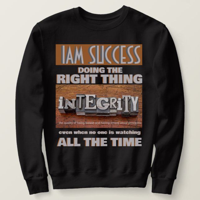 INTEGRITY SWEATSHIRT (Design Front)