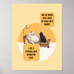 Intellectual Humor Cat Philosophy Funny Quote Poster