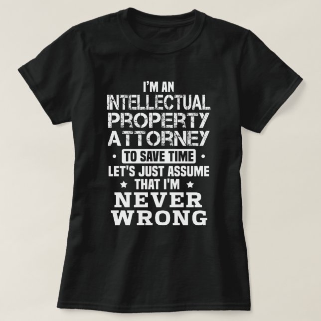 Intellectual Property Attorney T-Shirt (Design Front)