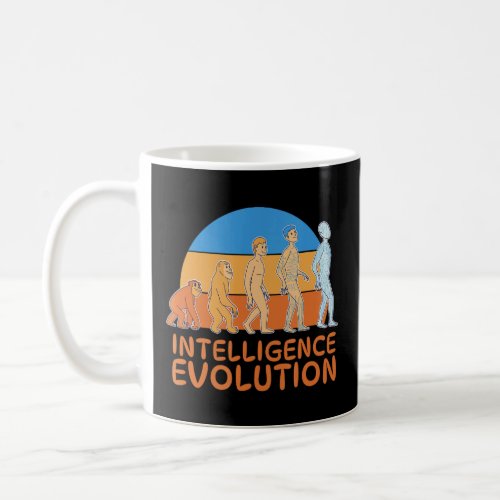 Intelligence Evolution Brainy and Thought Provokin Coffee Mug