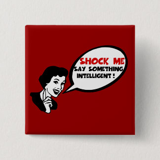 Intelligence insult pinback button