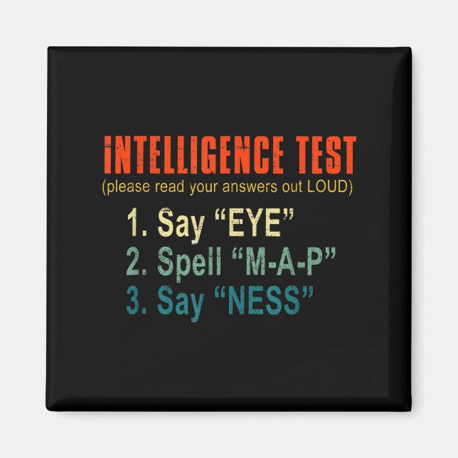 Intelligence Test Adult Humor Funny Sarcasm Graphi Magnet (Front)