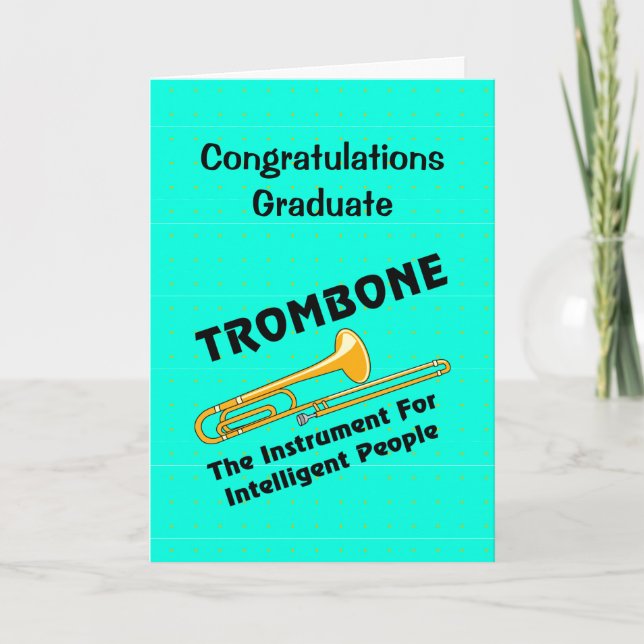 Intelligent Trombone Graduation Card (Front)