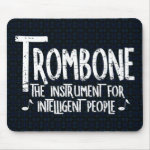 Intelligent Trombone Rough Text Mouse Pad