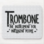 Intelligent Trombone Rough Text Mouse Pad