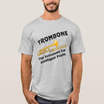 Intelligent Trombone T-Shirt