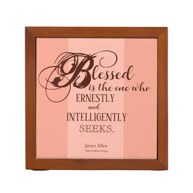 Intelligently Seek James Allen Desk Organizer (Front)