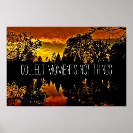 Intense Reflection Sunset Photography Quote Poster