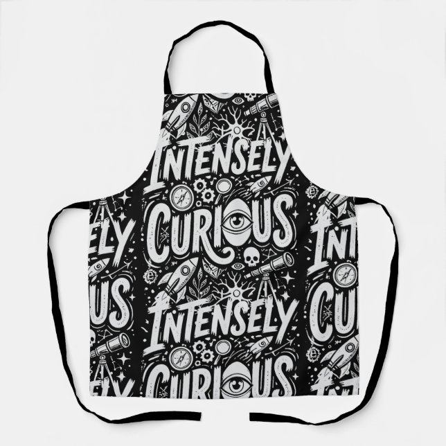Intensely Curious Apron (Front)