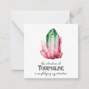*~* Intention Tourmaline AP64 Flat Note Card