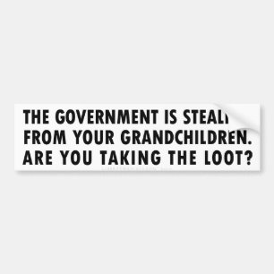 Inter-Generational Theft Bumper Sticker