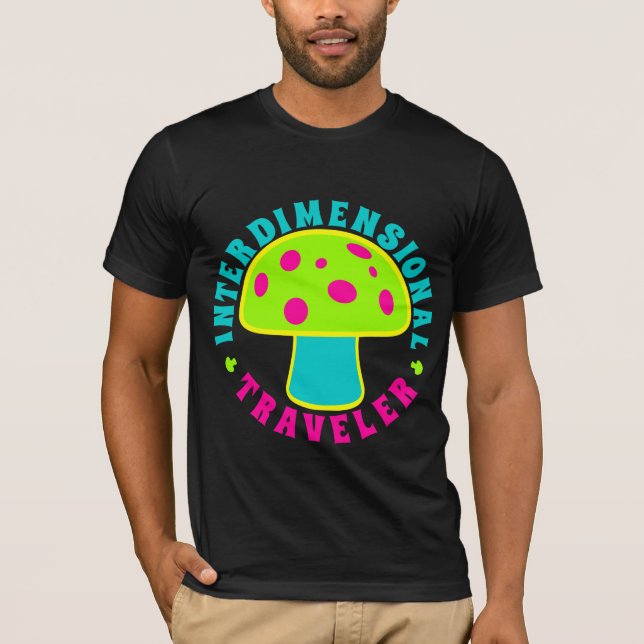 Interdimensional Traveler - Magic Mushrooms, Glow T-Shirt (Front)