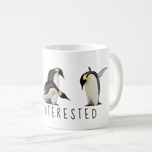 Interested uninterested four funny cute penguins coffee mug