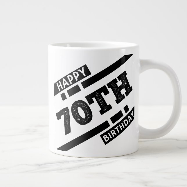 Interesting happy 70th birthday typography design giant coffee mug (Right)