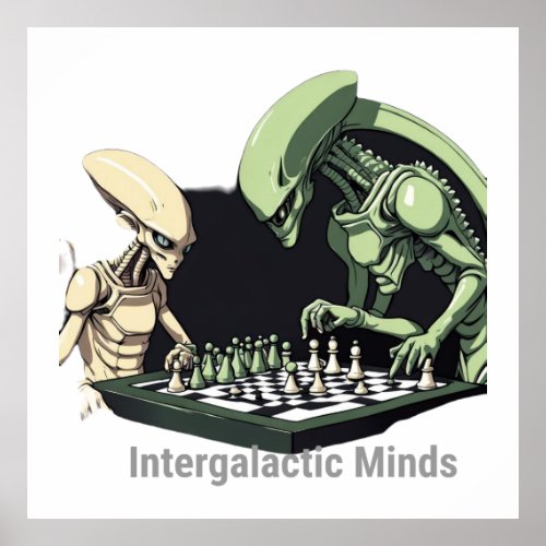 Intergalactic Minds _ Two Aliens Playing Chess Poster