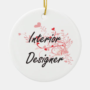 Interior Designer Artistic Job Design with Hearts Ceramic Ornament