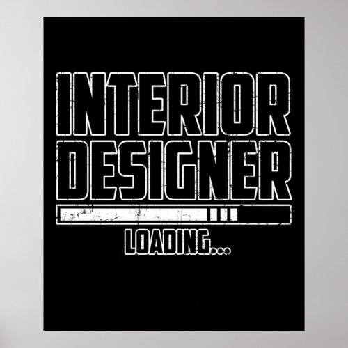 Interior Designer Loading Future Home Designing Poster
