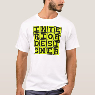 Interior Designer, Profession T-Shirt