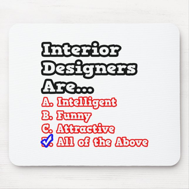 Interior Designer Quiz...Joke Mouse Pad (Front)