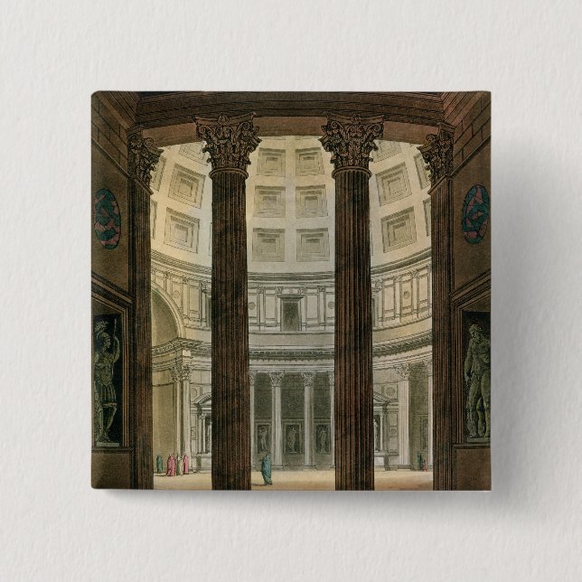 Interior of the Pantheon, Rome, from 'Le Costume A Pinback Button (Front)
