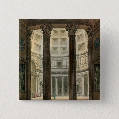 Interior of the Pantheon Rome from Le Costume A Pinback Button