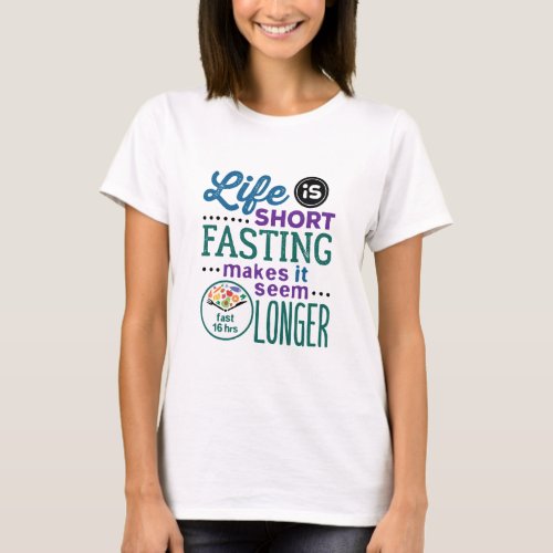 Intermittent Fasting OMAD Funny Quote T_Shirt