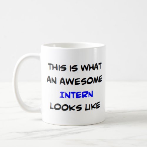 intern awesome coffee mug