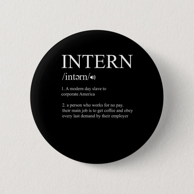 Intern Definition Internship Job Assistant Gift Button (Front)