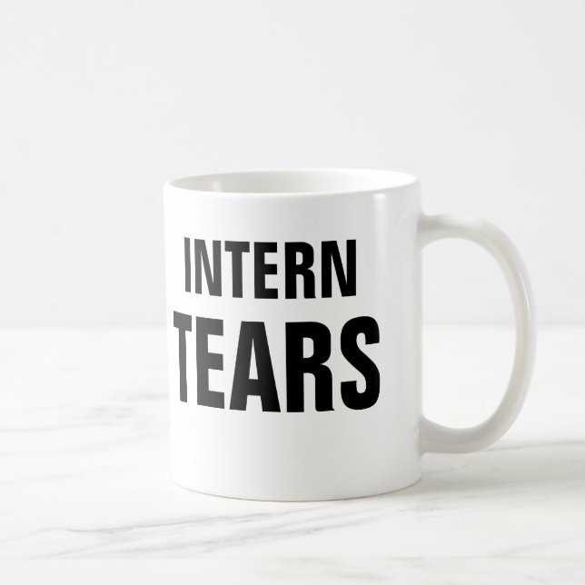 Intern Tears Coffee Mug (Right)