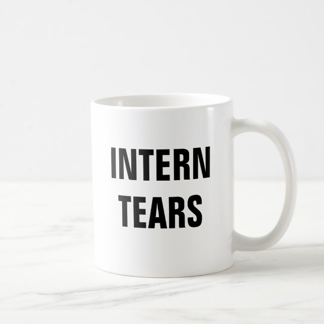 Intern Tears Coffee Mug (Right)