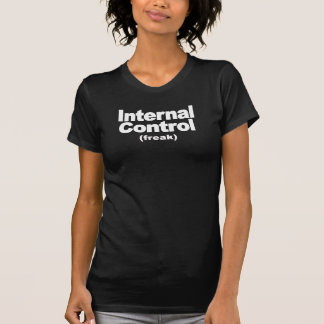 Internal Control Freak T-Shirt