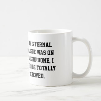 "Internal Dialogue" mug